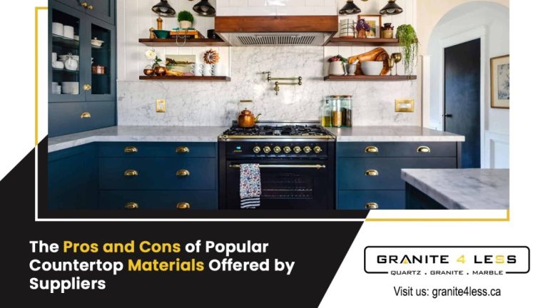 The Pros And Cons Of Popular Countertop Materials Offered By Suppliers
