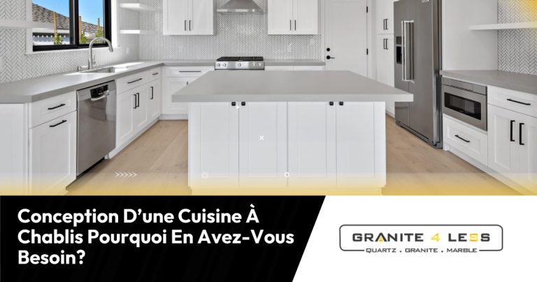 Conception D’une Cuisine À Chablis Pourquoi En Avez-Vous Besoin?