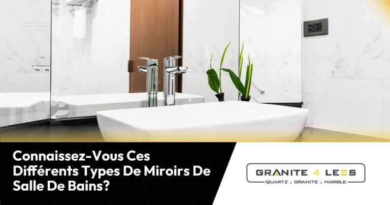 Connaissez-Vous Ces Différents Types De Miroirs De Salle De Bains?