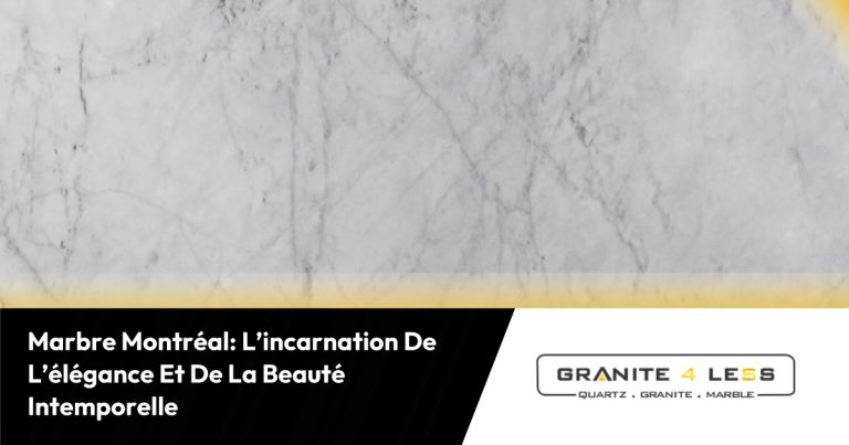 Marbre Montréal: L’incarnation De L’élégance Et De La Beauté Intemporelle