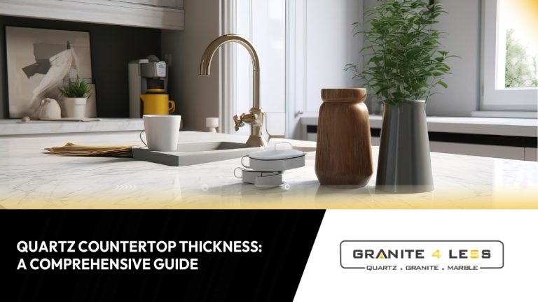 Quartz Countertop Thickness: A Comprehensive Guide