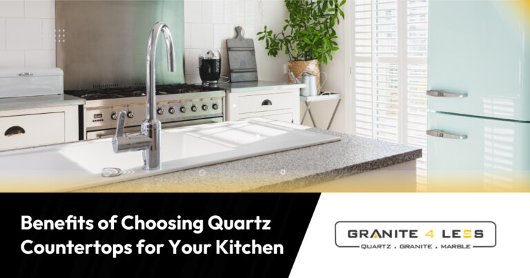 Benefits of Choosing Quartz Countertops for Your Kitchen